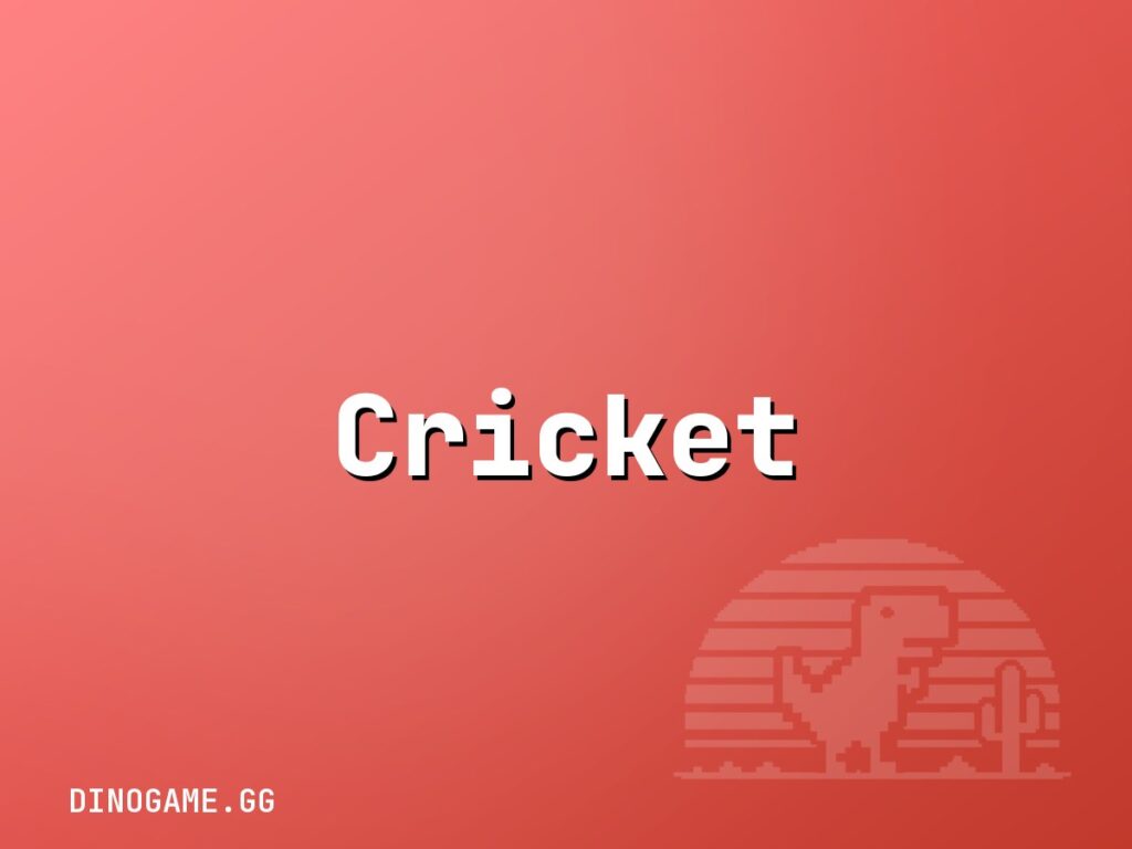 Cricket — play free on Dinogame