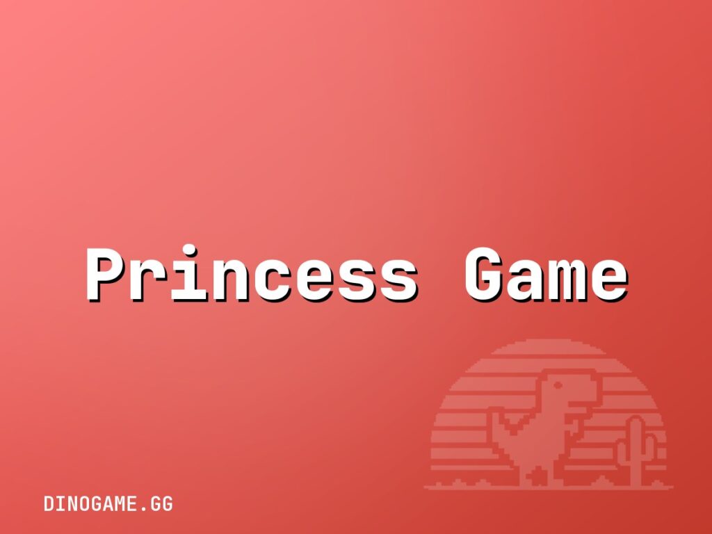 Princess Game — play free on Dinogame