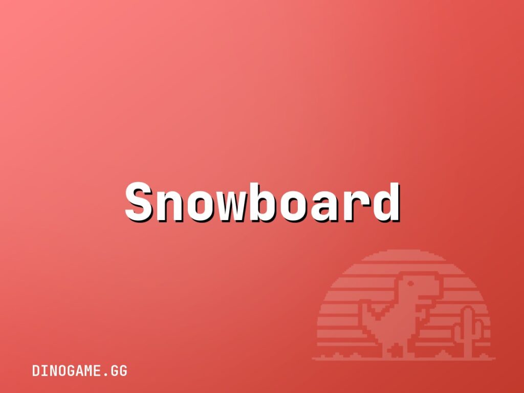 Snowboard — play free on Dinogame